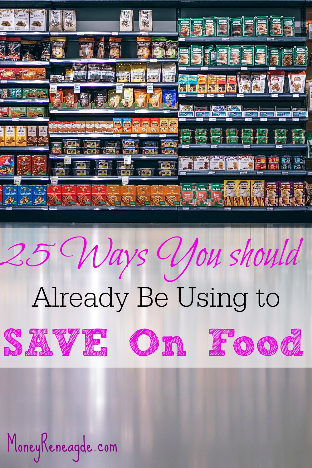 25 ways you should already be using to save on food