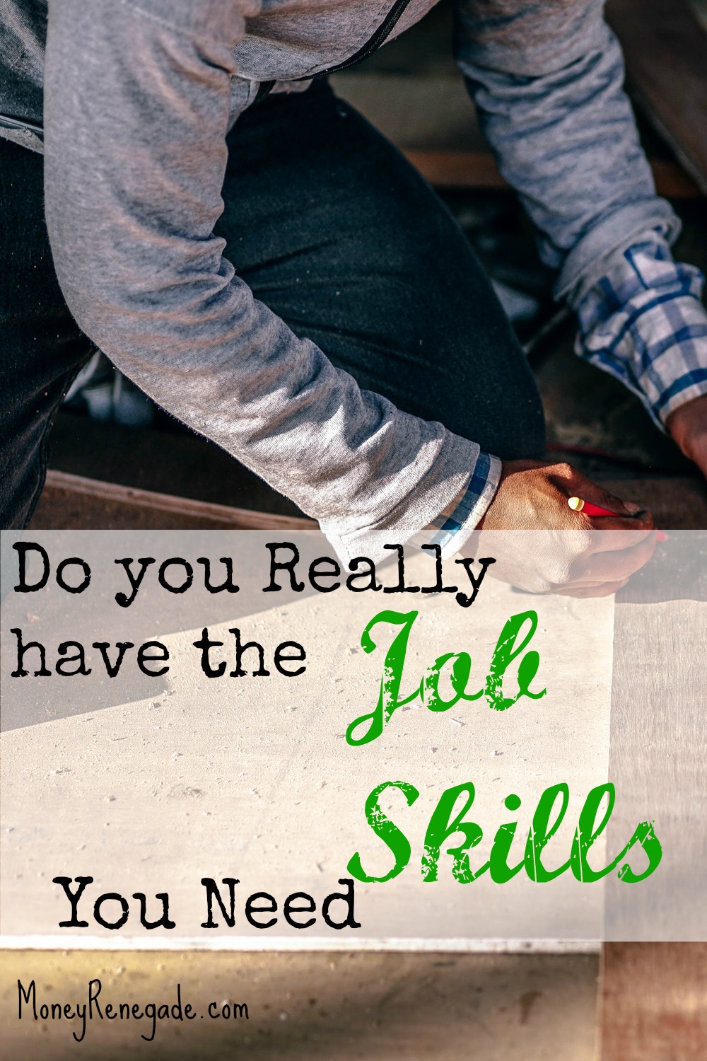 Do You Really Have The Job Skills You Need?