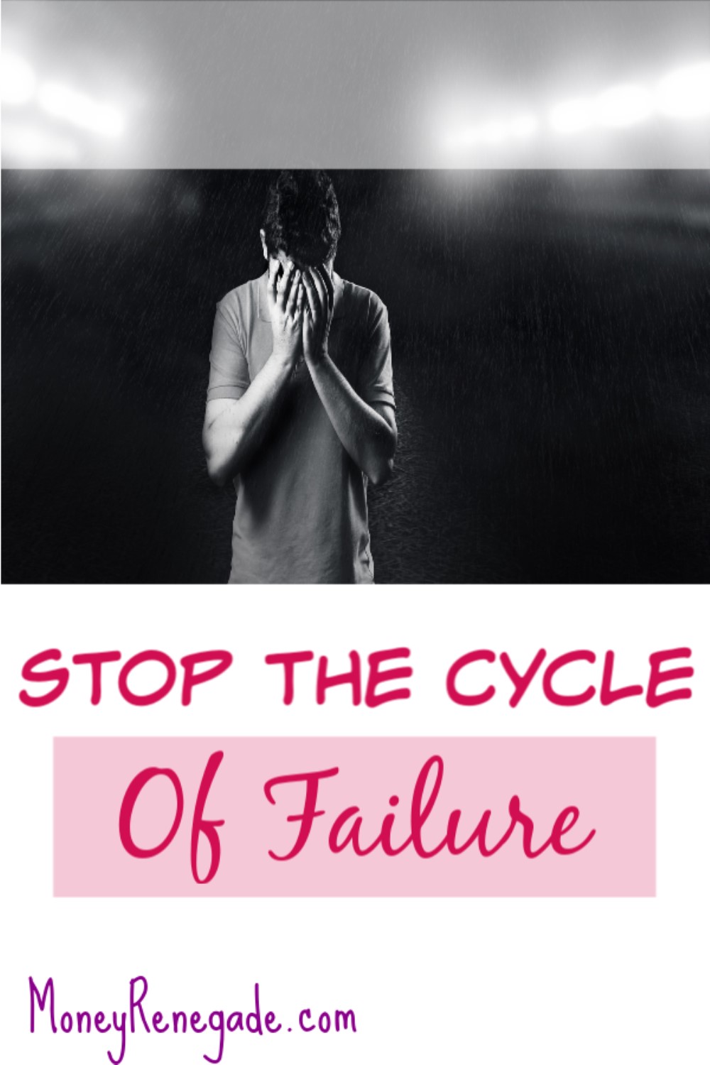 stop failure the cycle of failure