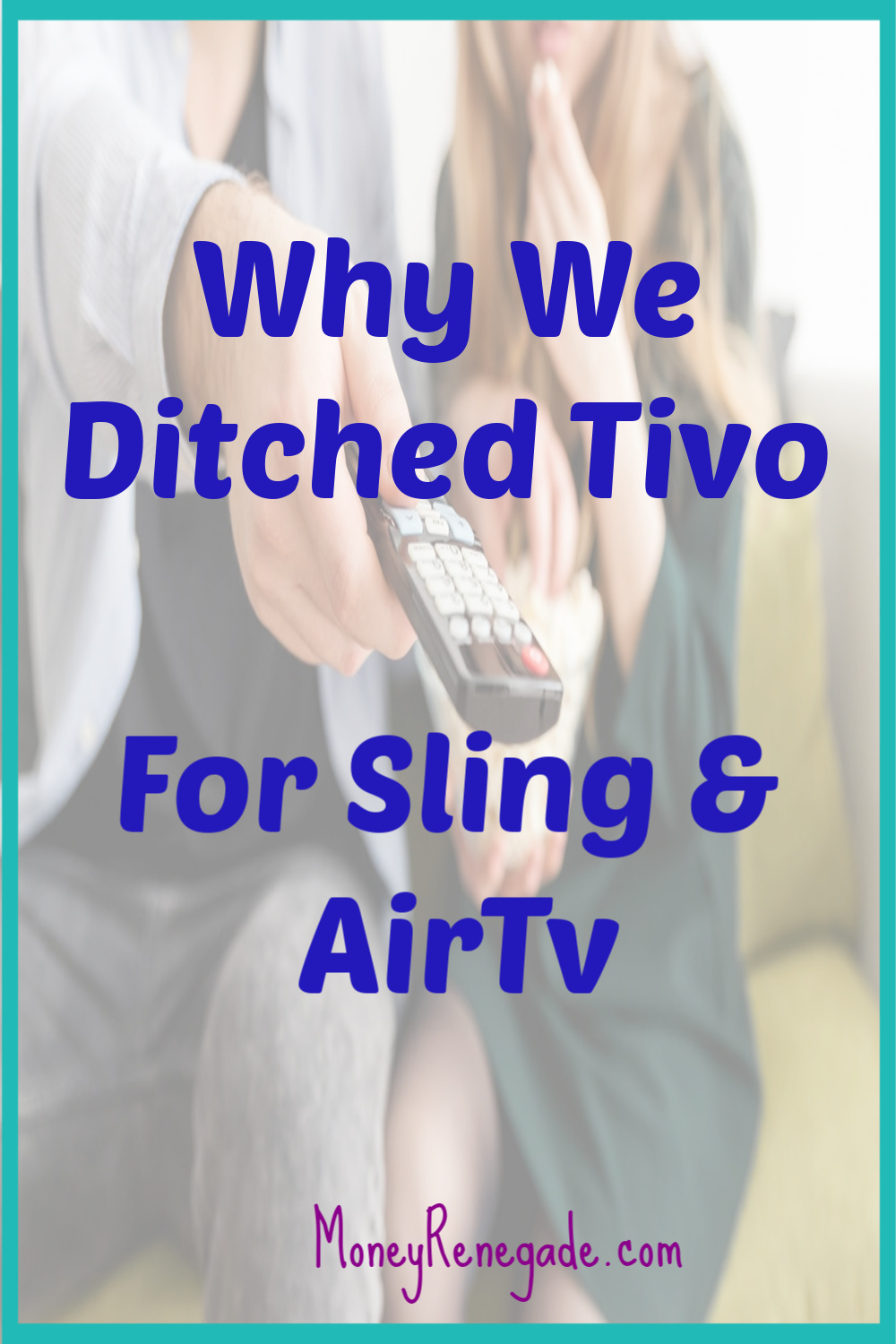 Ditch Tivo for Sling & AirTv