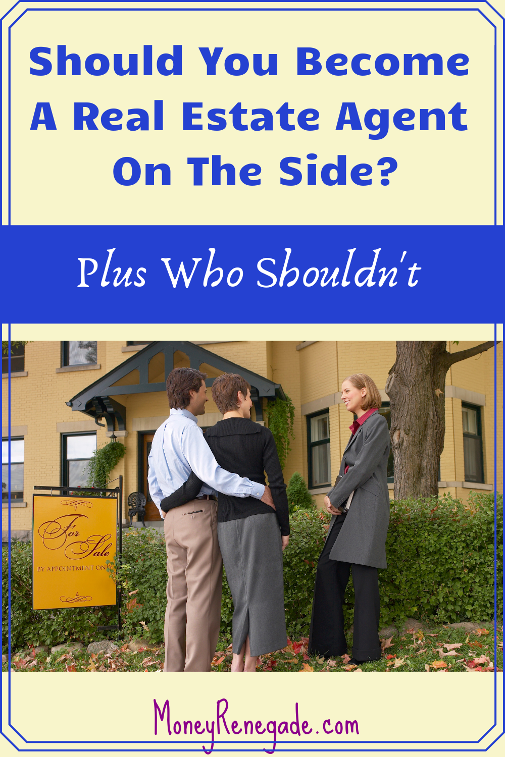 Should You Become A Real Estate Agent On The Side?