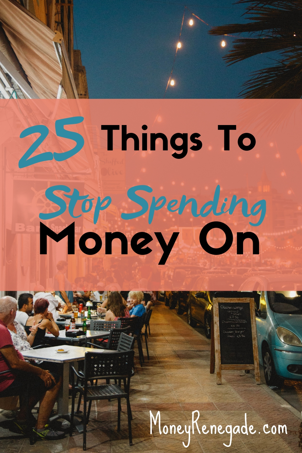 25 things stop spending money on