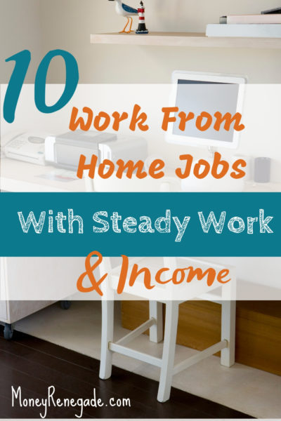 10 work from home jobs with steady work & income
