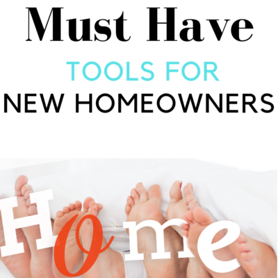 10 Must-Have Tools For New Homeowners