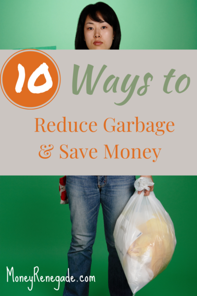 reduce garbage and save money